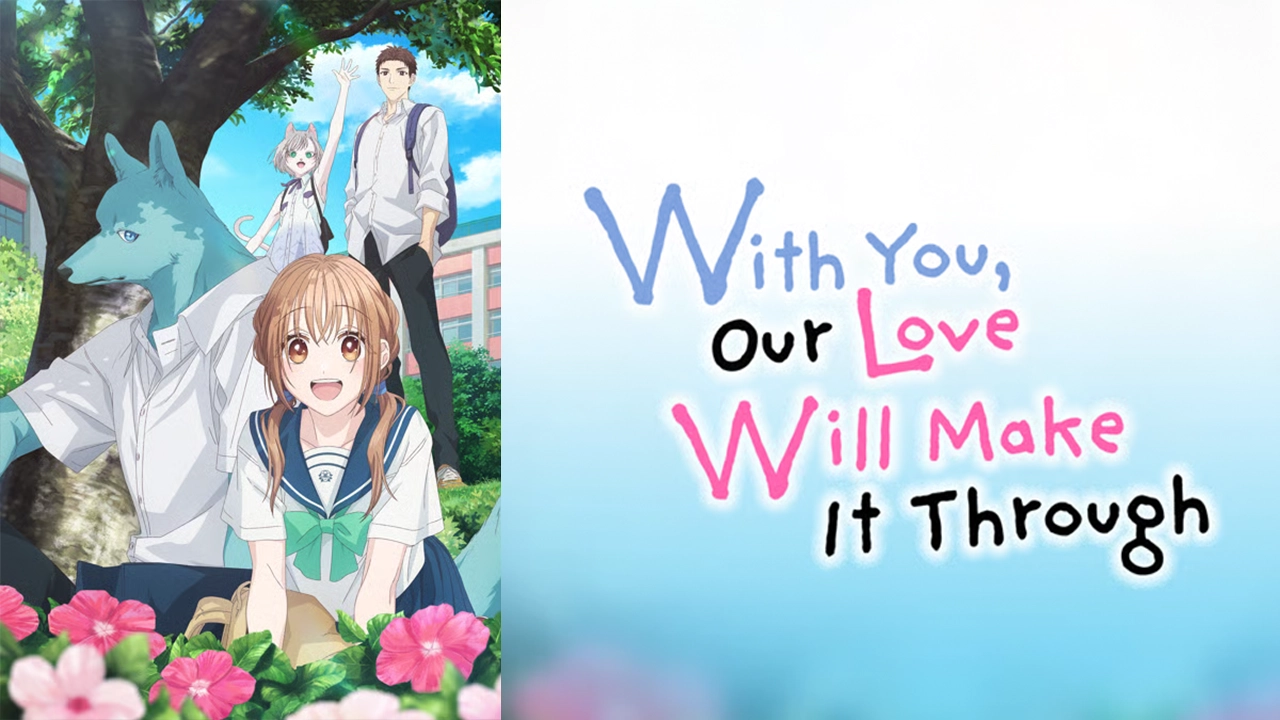 With You, Our Love will Make it Through Poster